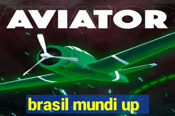 brasil mundi up